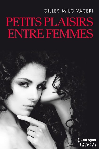 Gilles Milo-Vacéri, Petits plaisirs entre femmes