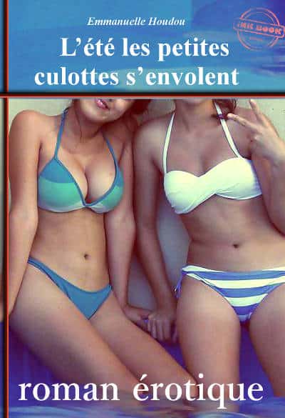 Emmanuelle Houdou, L'éte les petites culottes s'envolent