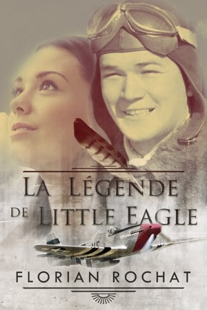 Florian Rochat, La Légende de Little Eagle