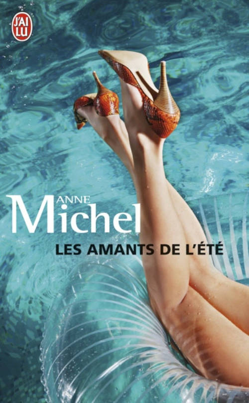 Anne Michel, Les amants de l’été